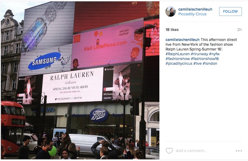 Ralph Lauren livestreamed its SS16 New York show at Piccadilly Circus via Periscope